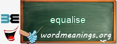 WordMeaning blackboard for equalise